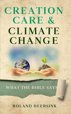 CREATION CARE & CLIMATE CHANGE