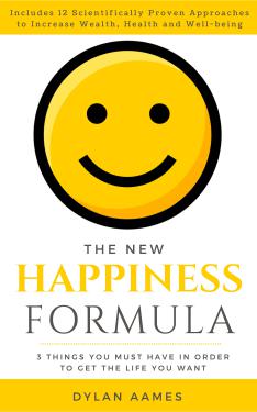 THE NEW HAPPINESS FORMULA