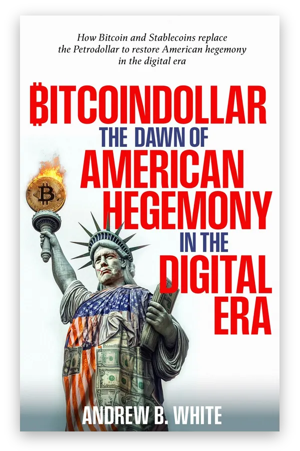 Bitcoindollar: The Dawn of American Hegemony in the Digital Era by Andrew B. White — ePub formatting example
