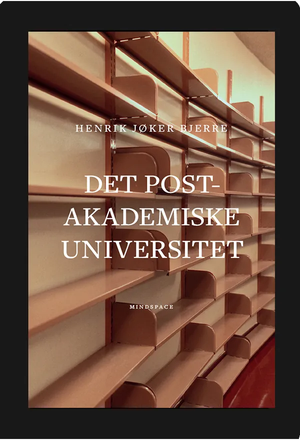 Det Post-Akademiske Universitet by Henrik Jøker Bjerre — Danish-language Kindle conversion on an e-reader