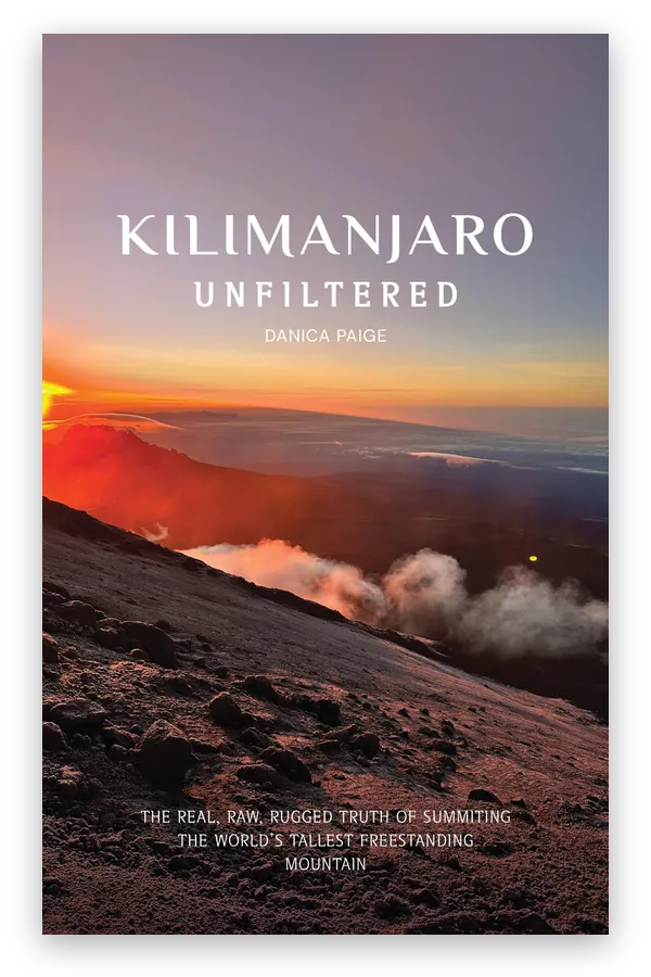 Kilimanjaro Unfiltered by Danica Paige — travel memoir converted to ePub
