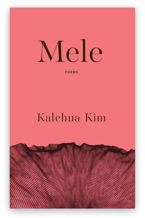 Mele by Kalehua Kim — poems formatted for ePub