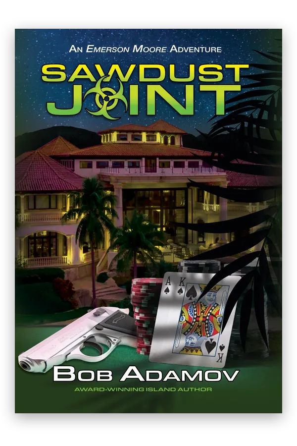 Sawdust Joint, an Emerson Moore Adventure by Bob Adamov — ePub edition